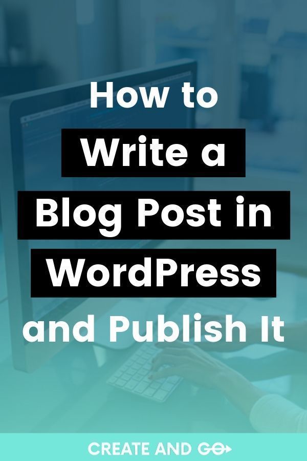 How to write blog in WordPress